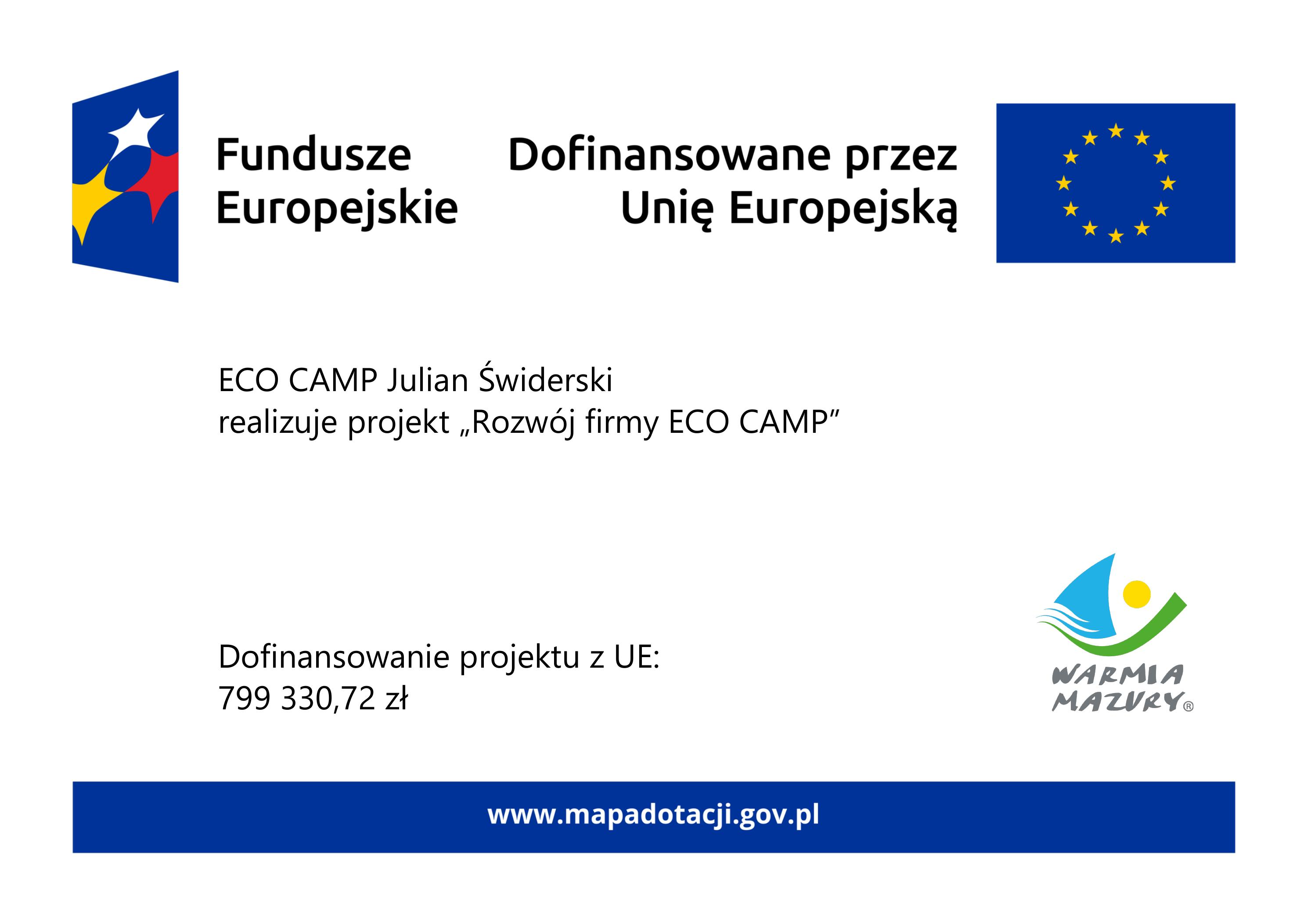 ECO CAMP Julian Świderski realizuje projekt Rozwój firmy ECO CAMP dofinansowany przez Unię Europejską